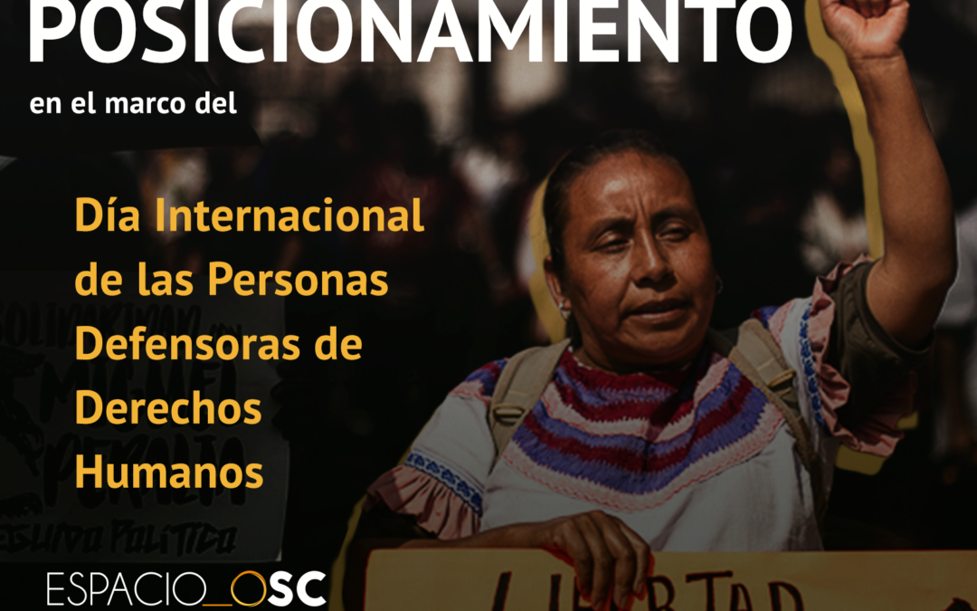 Posicionamiento Día Internacional de las Personas Defensoras de Derechos Humanos